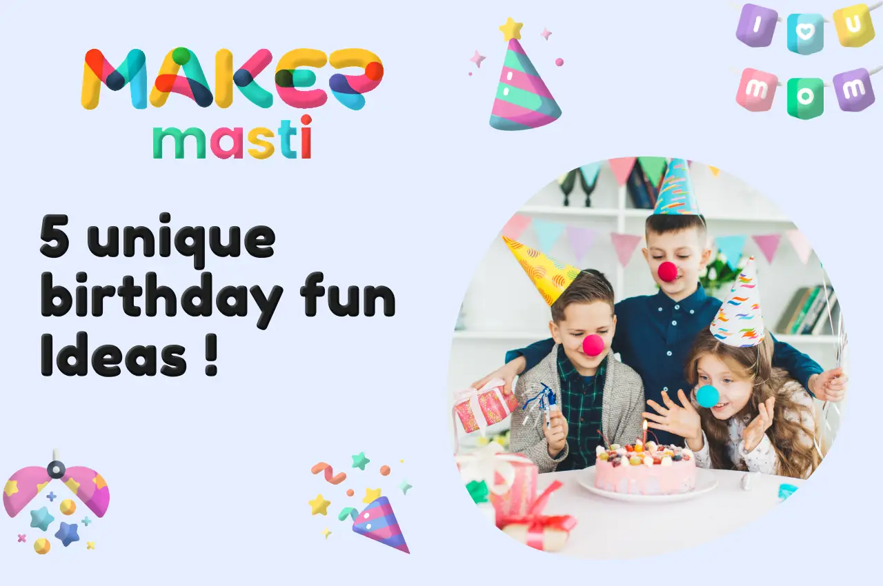 unique birthday fun ideas