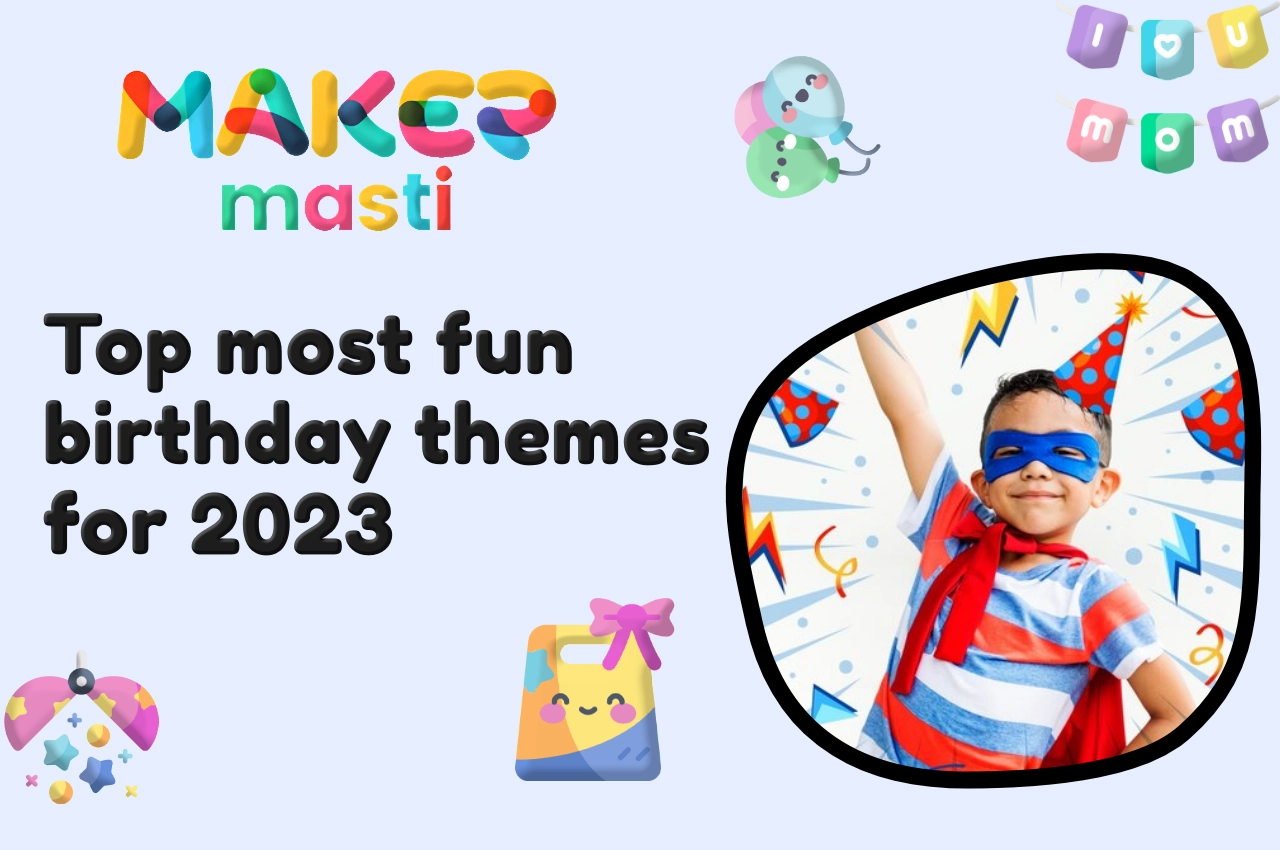 fun birthday themes